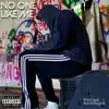 Wav Loyel - No One Like Me (feat. NorrieTheGoat) - Single